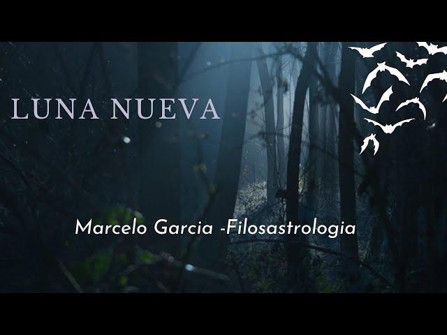 COMO te INFLUYE la LUNA NUEVA .Marcelo García - Filosastrologia