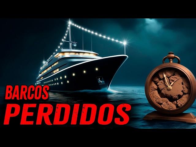 𝟳 HISTORIAS REALES de BARCOS PERDIDOS misteriosamente en el Mar 