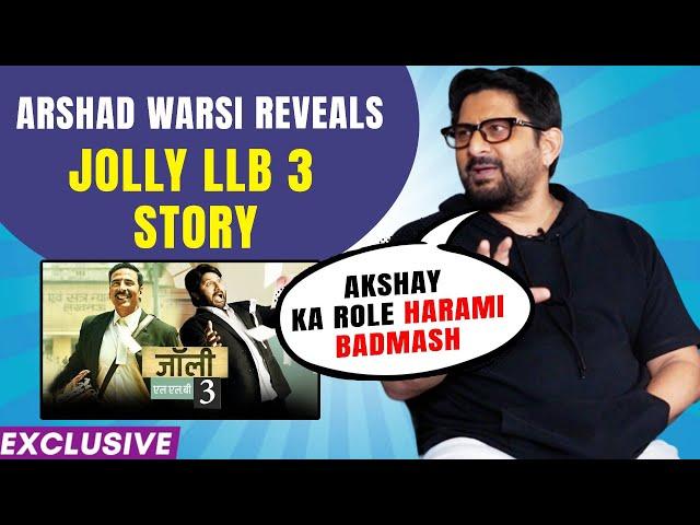 JOLLY LLB 3 | Arshad Warsi Reveals Experience Working With Akshay Kumar, STORY LINE