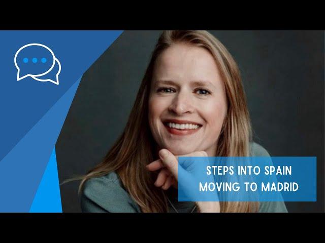 9 Tips for Families Moving to Madrid | With Sinéad Galvin, educational consultant (Steps into Spain)