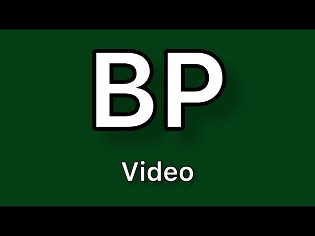 Bp video english | bp bp video #bp