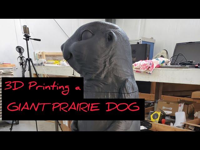 Processing and 3D Printing a HUGE Prairie Dog Sculpture