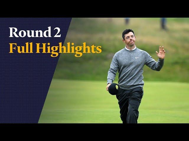 The 148th Open - Round 2 Full Highlights