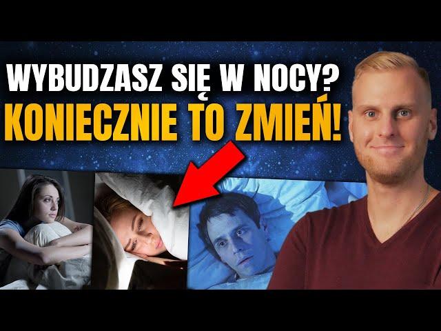 Jak nocne wybudzenia NISZCZĄ zdrowie? Co robić by SPAĆ lepiej? Poradnik KROK PO KROKU