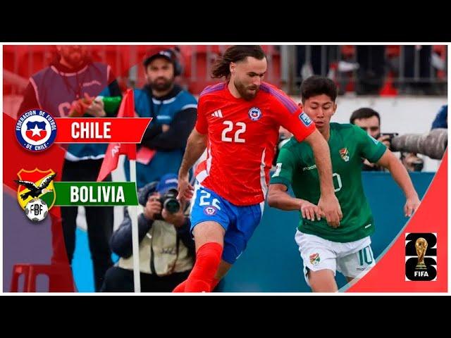 Chile 1 - 2 Bolivia | Eliminatorias EEUU 2026 | Resumen