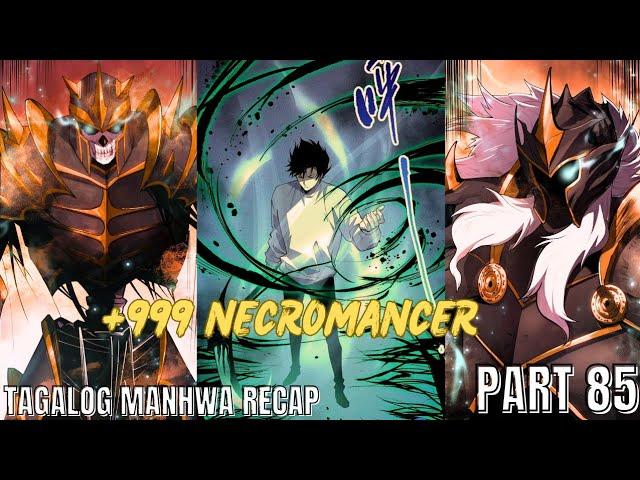 (85)LONER na NAGING SSS+ RANK NECROMANCER [TAGALOG MANHWA RECAP]