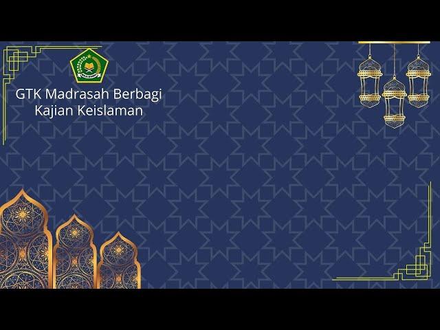 GTK Madrasah Berbagi - Kajian Keislaman : 14 Oktober 2021