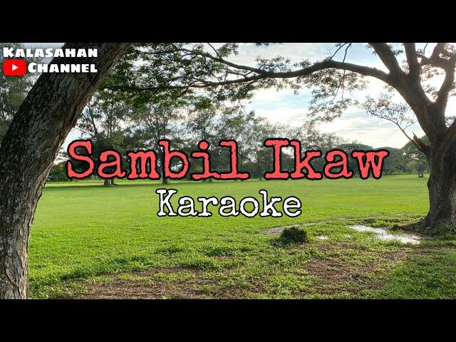 Sambil Ikaw | KARAOKE