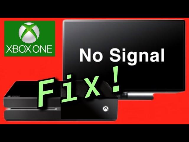 XBOX ONE ‘No Signal display HDMI and screen HOW TO FIX!