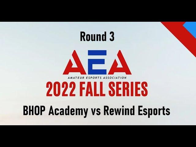 BHOP Academy vs Rewind Esports - Round 3 [Breeze] AEA 2022 Fall Series