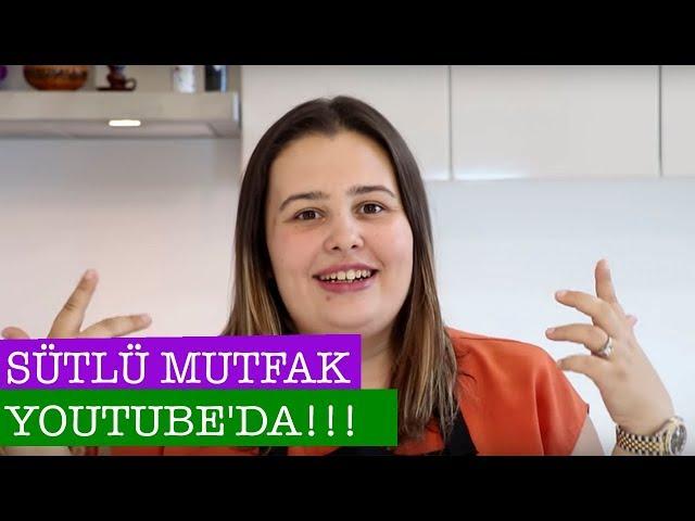 Sütlü Mutfak Youtube'da!!!