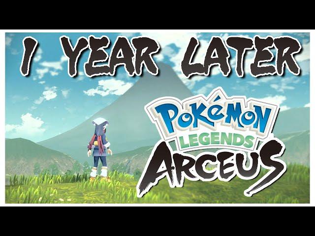 Pokémon Legends Arceus - 1 Year Later (A Retrospective Review)