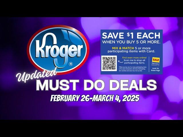 *G*tch!* Kroger UPDATED Must Do Deals for 2/26-3/4 | RUN!!! Can End at ANYTIME! + More Deals!