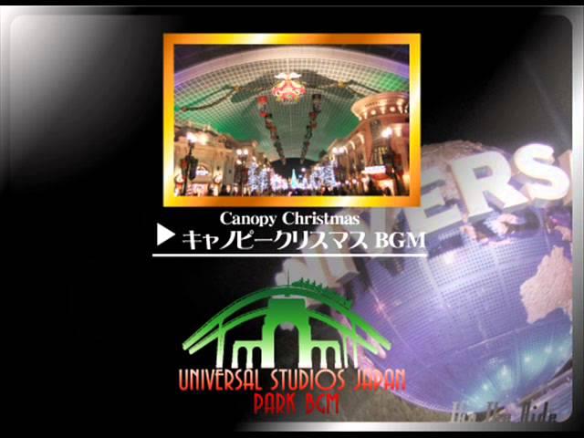 USJ BGM 【キャノピークリスマスBGM】