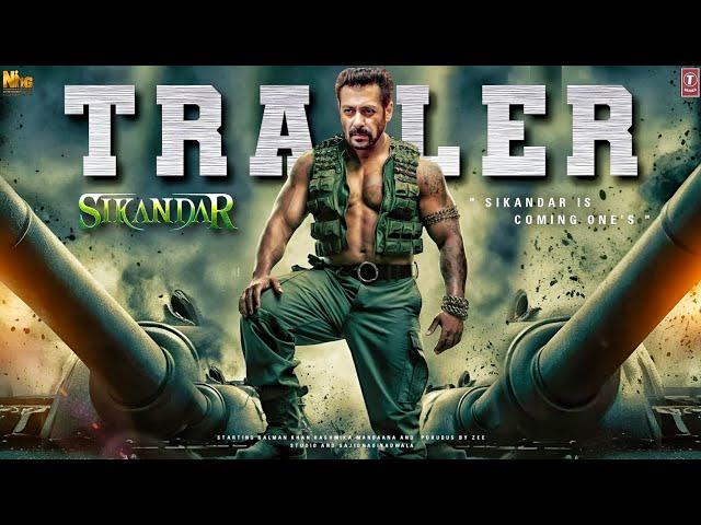 SIKANDAR - Official Trailer | Salman Khan | Rashmika Mandanna | Sathyaraj | Sikandar New Update