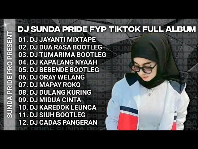 DJ TUMARIMA X JAYANTI SOUND VIRAL TIKTOK SUNDA PRIDE FULL ALBUM