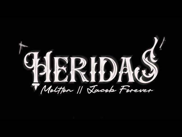 Moltton x Jacob Forever - Heridas - (Video Oficial)