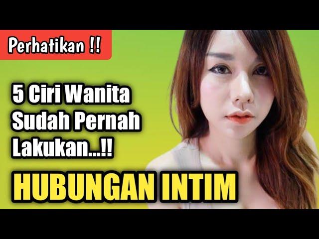 PERHATIKAN! Ini 5 Tanda Wanita Anda Sudah Pernah Lakukan Hubungan Intim