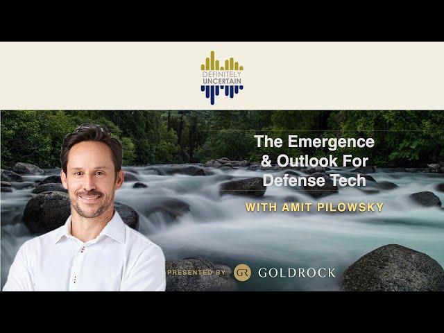 The Emergence and Outlook for Defense Tech - EP 118