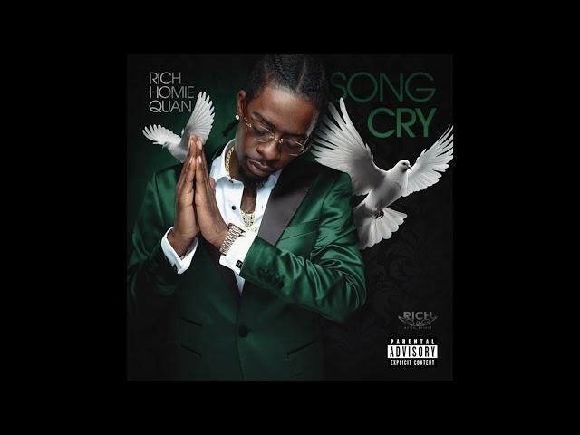 Rich Homie Quan - Song Cry (AUDIO)