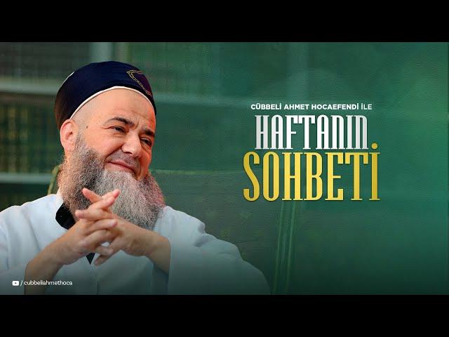 Haftanın Sohbeti 26 Aralık 2024