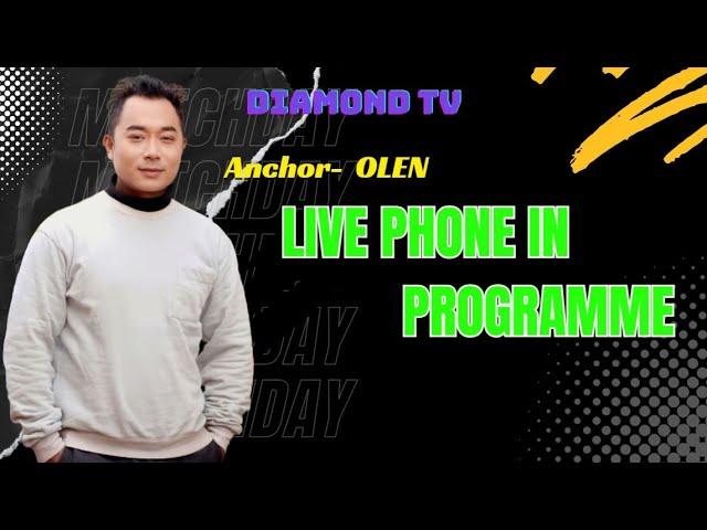 LIVE PHONE IN PROGRAMME FILM ESHEI  || 30TH APRIL 2024 DIAMOND TV