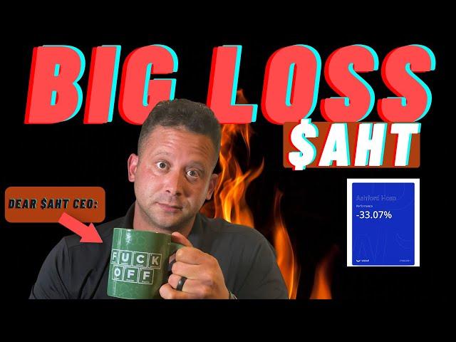 I Got Smoked on $AHT | CEO announces 1:10 split. #AHT #BEGINNERINVESTOR