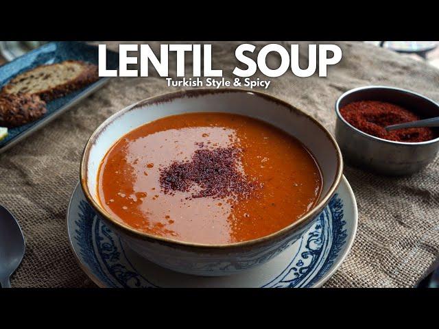 Spicy Turkish RED LENTIL SOUP – Easy VEGAN Comfort Food