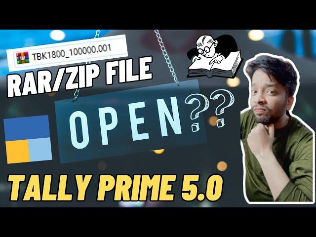 #292 Rar file & Zip file open kaise hoti hai | backup restore in tally prime | New version