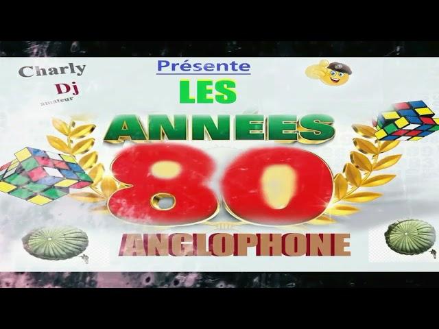 Les Années 80 (titres anglophone) Charly Dj amateur
