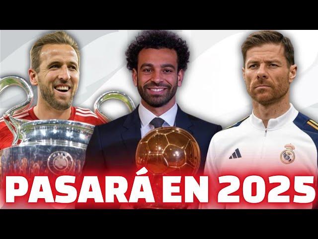 VUESTRAS PREDICCIONES PARA EL FÚTBOL EN 2025 (y las mías también)