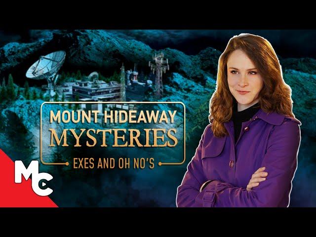 Mount Hideaway Mysteries: Exes and Oh No's | Full Movie | Mystery Crime