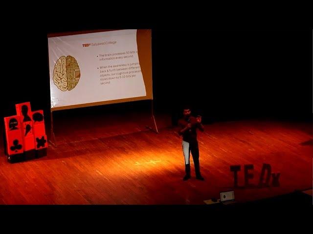 Focus - The Solution To A Mediocre Existence | Saurabh Gandhi | TEDxSatyawatiCollege