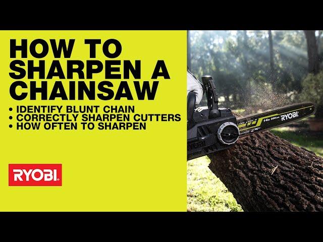 RYOBI Chainsaws: How to Sharpen a Chain