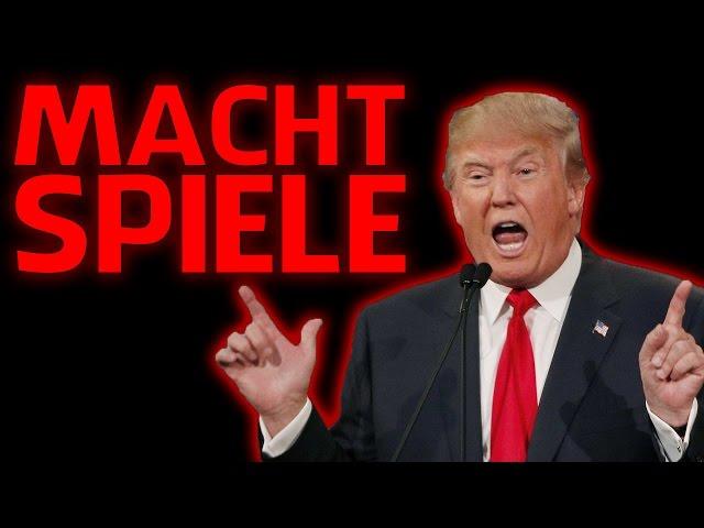 Die Machtspiele von Donald Trump