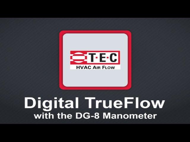 TEC - HVAC Air Flow - TrueFlow® Overview