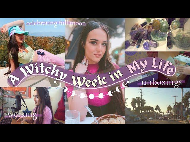 Witchy Week in My Life Vlog | The Witch Diaries | Full Moon in LA, 3 Witchy Unboxings, Work W Me!