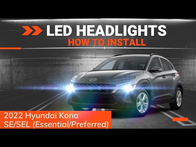 2022 Hyundai Kona | Halogen to LED headlights conversion