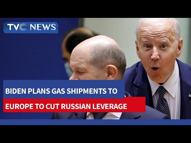 Biden Plans Gas Shipments To Europe Cut Leverage