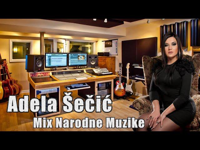 ADELA SECIC - MIX NARODNE MUZIKE [LIVE]