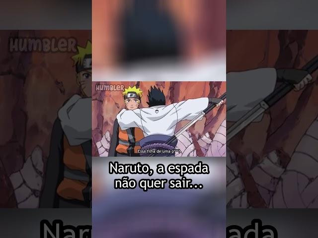 Naruto, a espada não quer sair...