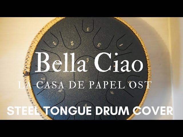 Bella Ciao (La casa de papel OST) [Steel Tongue Drum cover with tabs]