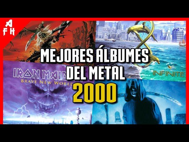 MEJORES ÁLBUMES DE METAL del AÑO 2000