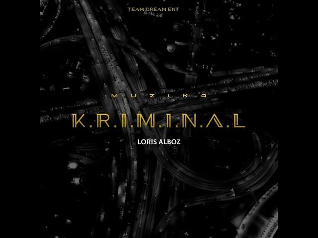 Loris Alboz - Muzika Kriminal (Prod. Fearlezz Beats)