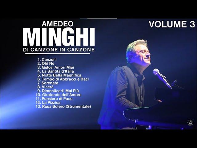 Amedeo Minghi - Di canzone in canzone (live collection cd 3) Il meglio della musica Italiana