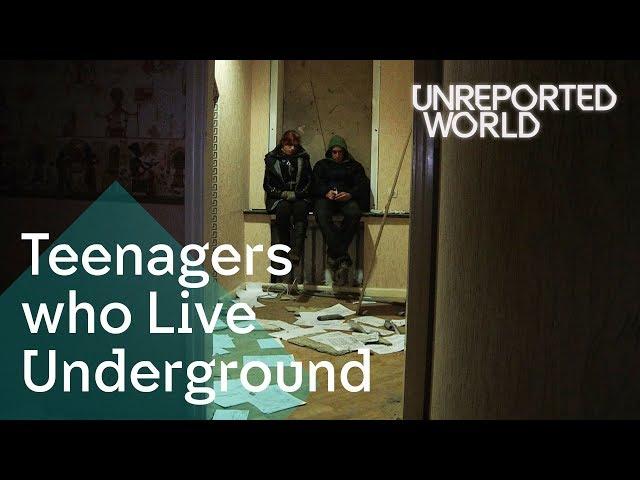 Ukraine's teens living underground to stay alive | Unreported World