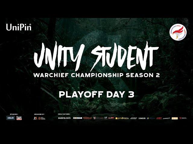 Unity Student Warchief Championship Season 2 - Playoff Day 3