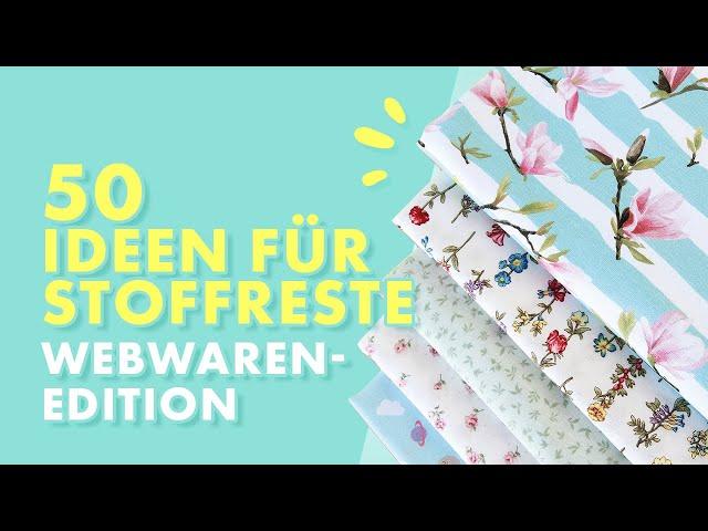 50 Näh-Ideen für Stoffreste - Inspiration und Linksammlung