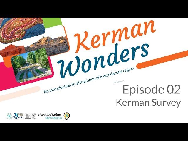 KW episode 02: Kerman survey