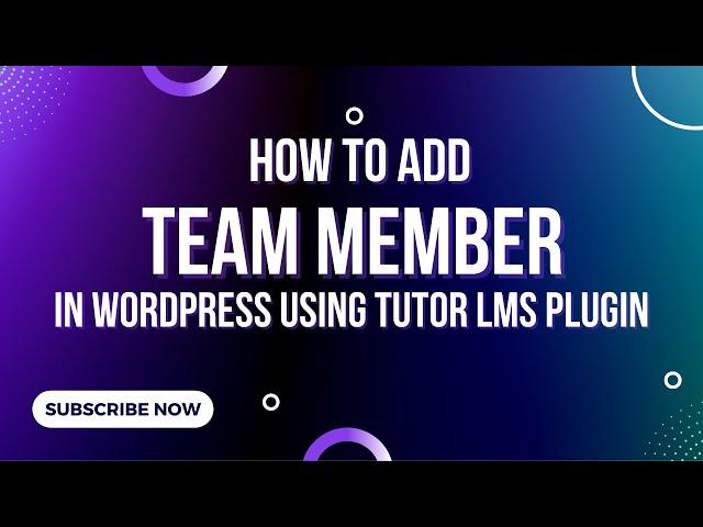 How to add Team member in wordpress website using Tutor lms plugin | tutor lms plugin